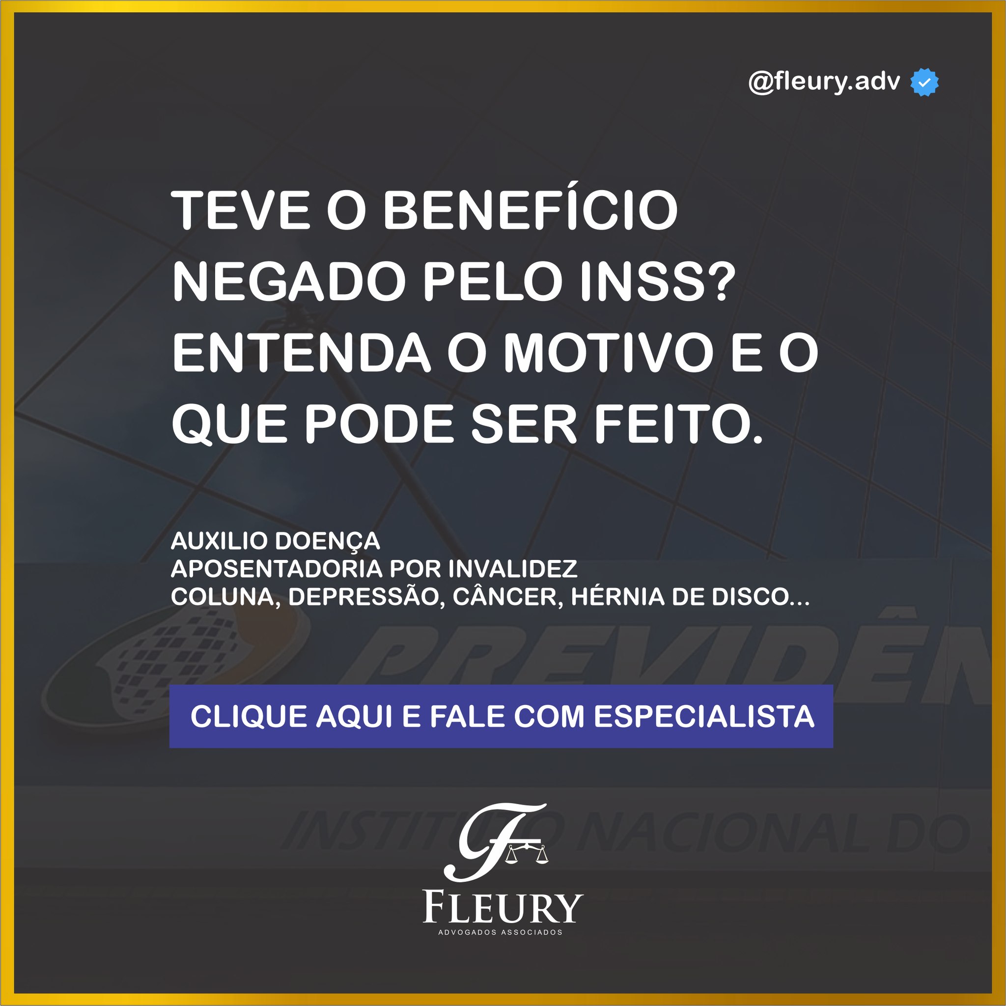 TEVE O BENEFÍCIO  NEGADO PELO INSS? ENTENDA O MOTIVO E O  QUE PODE SER FEITO.